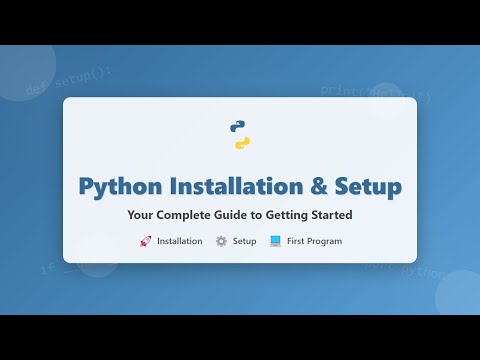 Python Installation Tutorial for Beginners: Setup Your Coding Environment 🚀