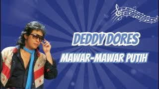 Mawar mawar Putih - Deddy Dores