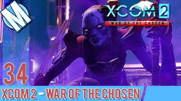 XCOM 2 WAR OF THE CHOSEN PART 34 - THE ONE WHERE WE ENTER THE INNER SANCTUM OF THE CHOSEN ASSASSIN