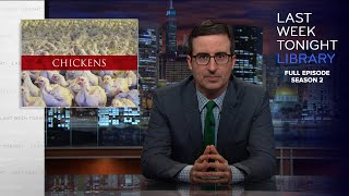 S2 E14: Chicken Farming, the NSA & FIFA: Last Week Tonight with John Oliver