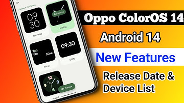 Oppo Coloros 14 Features | Android 14 Release Date in India | Android 14 Update List | ColorOS 14