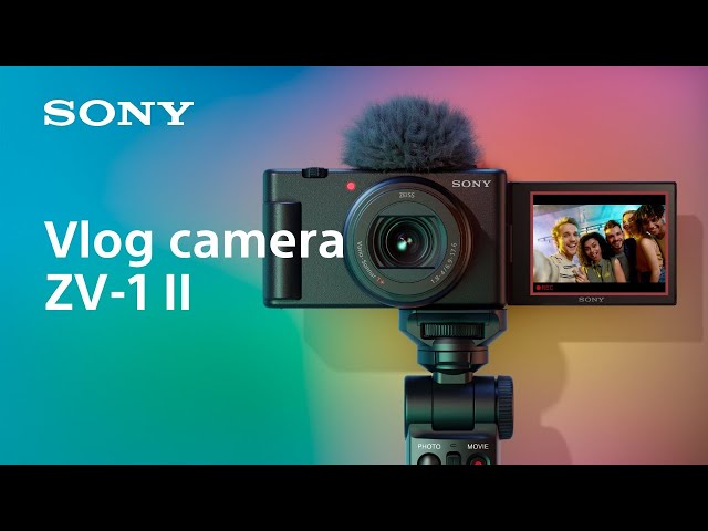 Introducing vlog camera ZV-1 II | Sony - YouTube