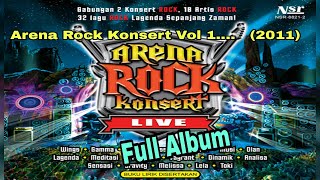 Arena Rock Konsert Vol 1....   (2011) Full Album