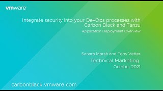Integrate security into your DevOps processes with VMware Carbon Black and Tanzu