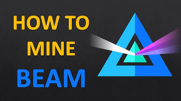 How to Mine Beam? Step by Step