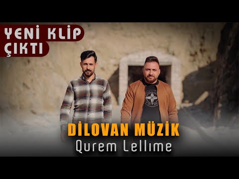 MERAKLA BEKLENEN KLİP  QUREM LELLIME DİLOVAN MÜZİK İYİ SEYİRLER