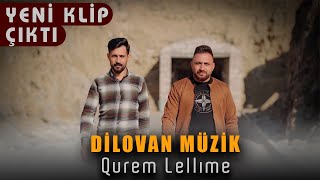 MERAKLA BEKLENEN   QUREM LELLIME DİLOVAN MÜZİK İYİ SEYİRLER Resimi