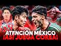 🚨🇲🇽 ¡ATENCIÓN MEXICO! ASÍ JUEGA COREA DEL SUR: ANALISIS de sus FORTALEZAS y DEBILIDADES