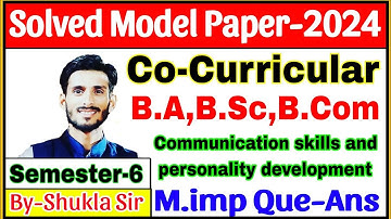 Communication skill and personality development | top-150 mcqs | ba bsc bcom 6th sem | co-curricular