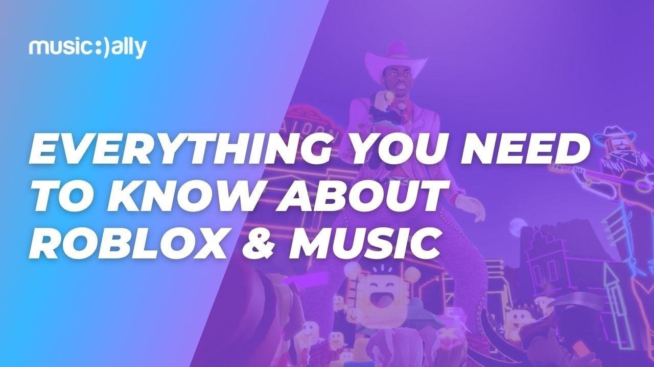 Roblox talks music: 'There's always more growth and tools coming' - Music  Ally