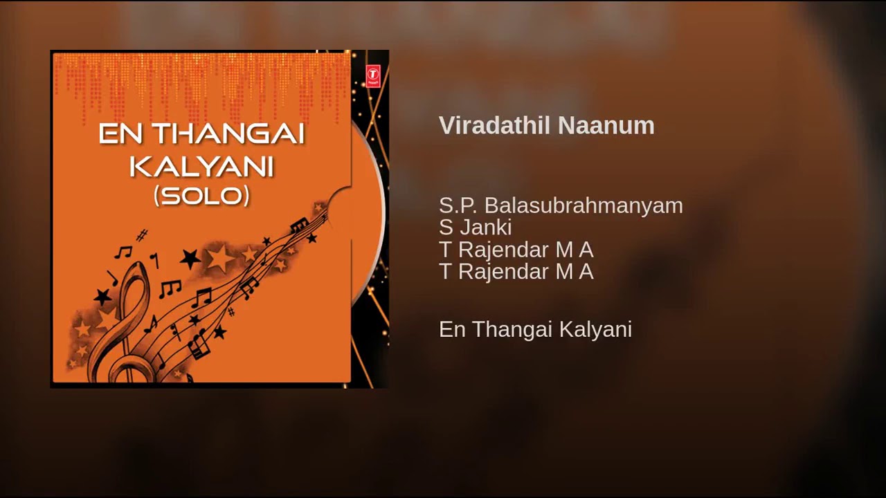 Virudhathil Naanum Vaazhnthirukka VirattiEn Thangai KalyaniHigh Quality Clear Audio Song