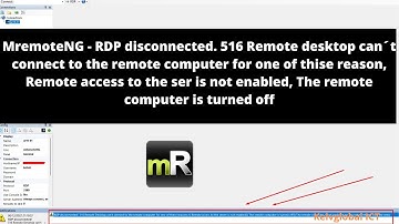 Fix-MremoteNG - RDP. 516 Remote desktop can´t connect to the remote computer for one of this reasons