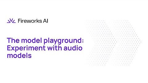 Introducing Fireworks: Part 2C - The Audio Playground