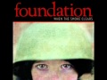 Foundation - Never Stops Raining