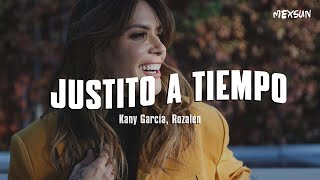 Kany García, Rozalén - Justito a Tiempo (Letra)