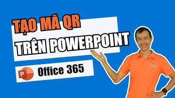 Cách tạo mã QR trên Powerpoint| Bùi Duy Phương