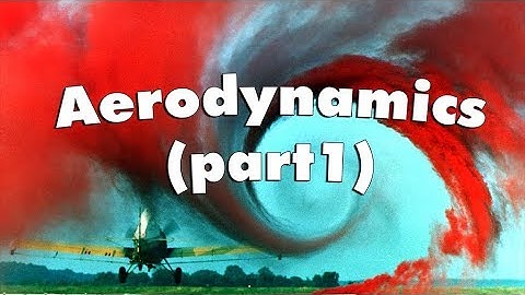Aerodynamics Part 1 | PPGS