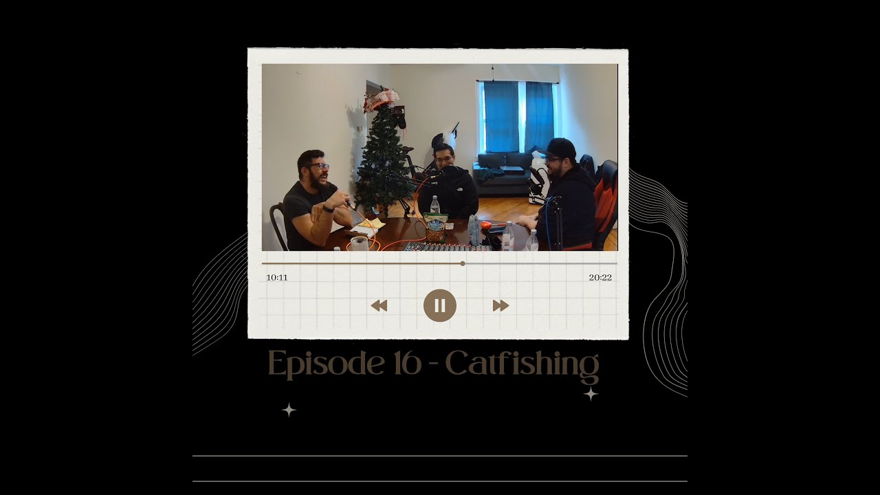Episode 16 Catfishing No Sugar Added A Relationship Podcast YouTube