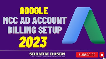 Google MCC Ads Account Billing Setup in Bangla Tutorial 2023 | Google Ads Payment Method | PPC Ads