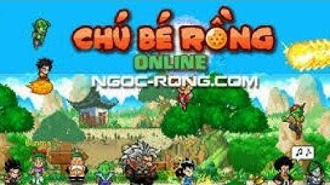Giới thiệu về tựa game ngọc rồng online