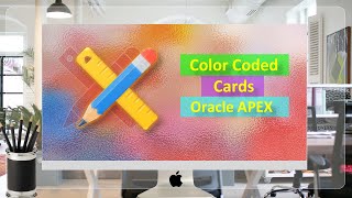Color Coded Cards Oracle APEX