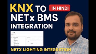 KNX to NETx BMS Integration in Hindi, KNX से NETx BMS Programming Step-by-Step Lighting Integratin-4