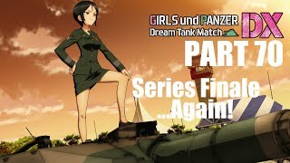 Girls und Panzer: Dream Tank Match DX [Part 70]: Sensha-dō Festival