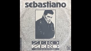 Sebastiano - Zero Zero (Italo Disco.1986)