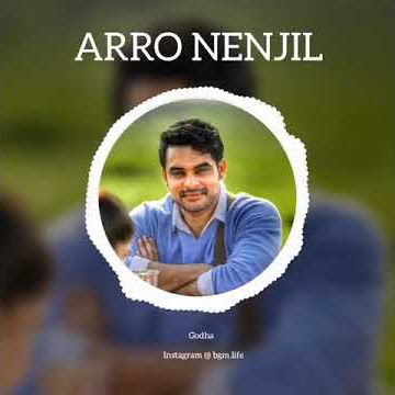 Godha film aaro nenjil song bgm