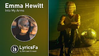 Emma Hewitt - Into My Arms (Lyrics Video)