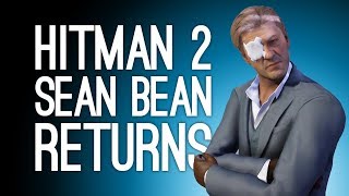 Hitman 2 Sean Bean Returns: SNIPER AND ROBOT 🤖(Elusive Target The Undying Returns)