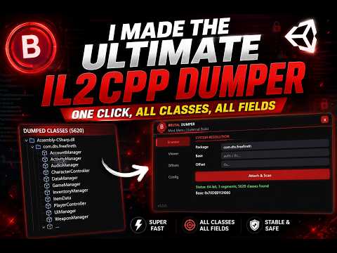 I Made The Ultimate IL2CPP Dumper — One Click, All Classes, All Fields