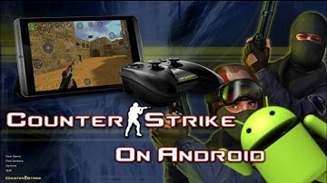 How to install Counter strike 1.6 on android