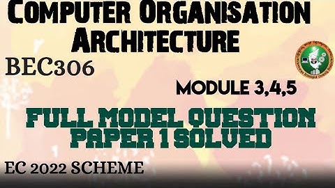 #2 Computer Organization Architecture Model Paper-1 Part-2 Soln BEC306 3rd Sem ECE 2022 Scheme VTU