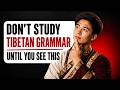 Why You Struggle With Tibetan | A Better Way to Learn