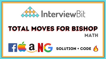 Total moves for bishop! | Solution 🔥 | Interviewbit | Math