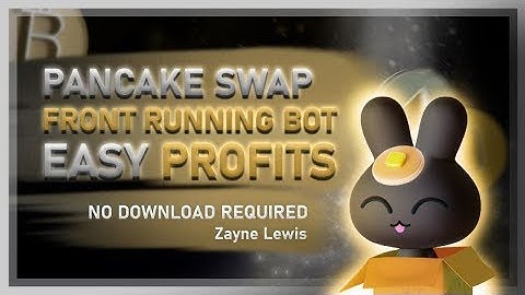 PancakeSwap Front Run Bot (Sniper Bot) - Make x10 INSTANTLY (NO DOWNLOAD)