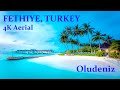 Incredible Fethiye, OluDeniz Turkey 4K Ultra HD