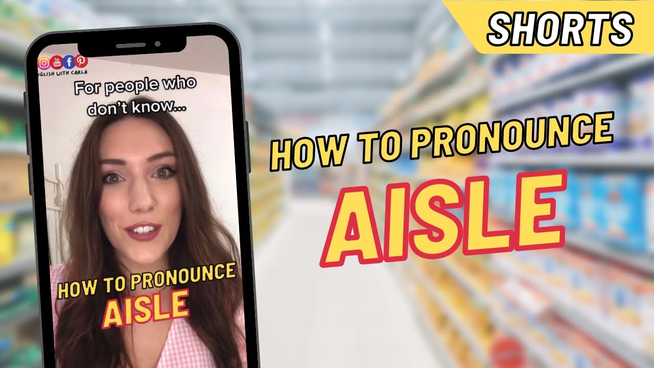 How to pronounce AISLE in English Shorts YouTube