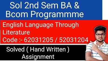 Sol English Language Through Literature Assignment 2021 | Du Sol 2nd Semester Solved Assignment 2021
