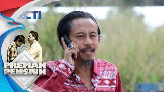 PREMAN PENSIUN - Rumah Adalah Tempat Dimana Kita Harus Pulang [13 September 2018]