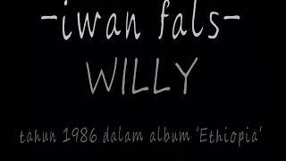 Iwan Fals. Willy