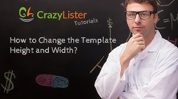 How to Change the Template Height and Width? - Crazylister Tutorials
