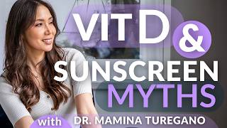 Does Sunscreen Block Vitamin D? Debunking the Most Common SPF Myth | Dr. Mamina Turegano