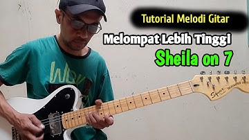 Melompat Lebih Tinggi-Sheila on 7 | Melodi Gitar Pemula