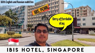 IBIS Budget Hotel, PEARL, SINGAPORE full review.....Most affordable hotel in expensive Singapore...