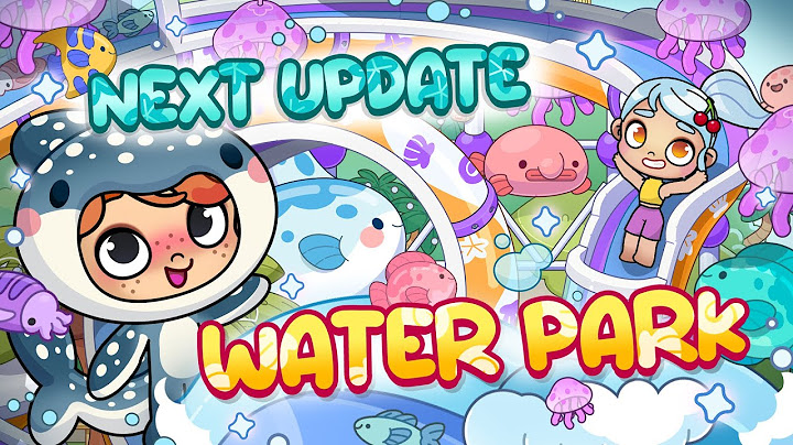 Next Update! 📣 | WATER PARK 🌊🐬 | Avatar World