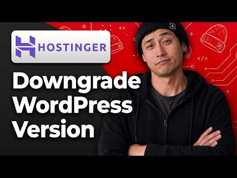 How to Downgrade WordPress Version on Hostinger [2026 Full Guide]