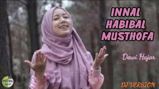 SHOLAWAT INNAL HABIBAL MUSTHOFA ( Lyrics Arab & Latin ) || Dewi Hajar