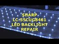 Sharp LC-CUG8461 No picture audio ok | LED Backlight Repair